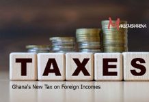 Ghana's New Tax on Foreign Incomes