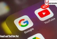 Gmail and YouTube Not