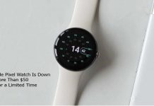 Google Pixel Watch Is Down To More Than $50 off For a Limited Time