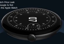 Google Pixel Watch Price Leak Suggests That Google Is Not Trying To Match the Apple Watch