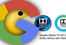 Google Wants To Kill Off Dolby Atmos and Vision