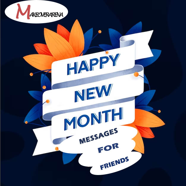 Happy New Month Messages for Friends