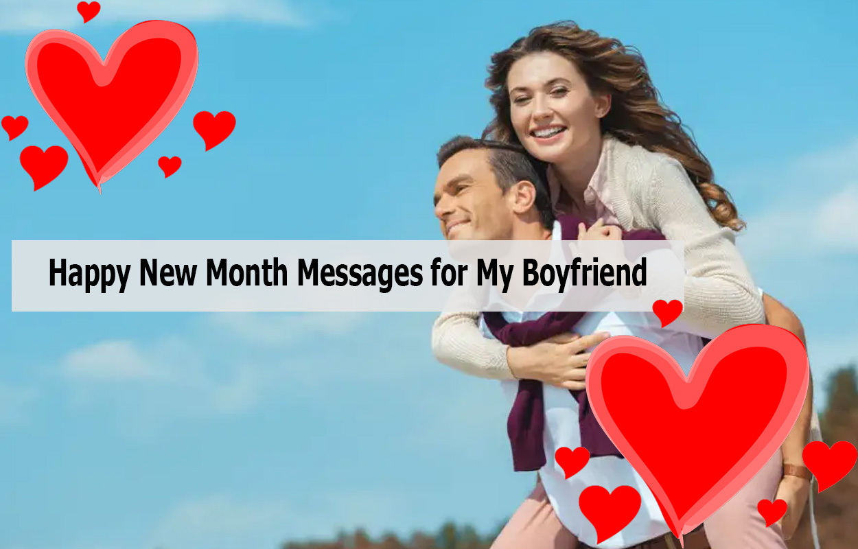 Happy New Month Messages for My Boyfriend