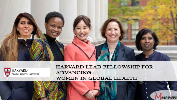 Harvard LEAD Fellowship for Advancing Women in Global Health