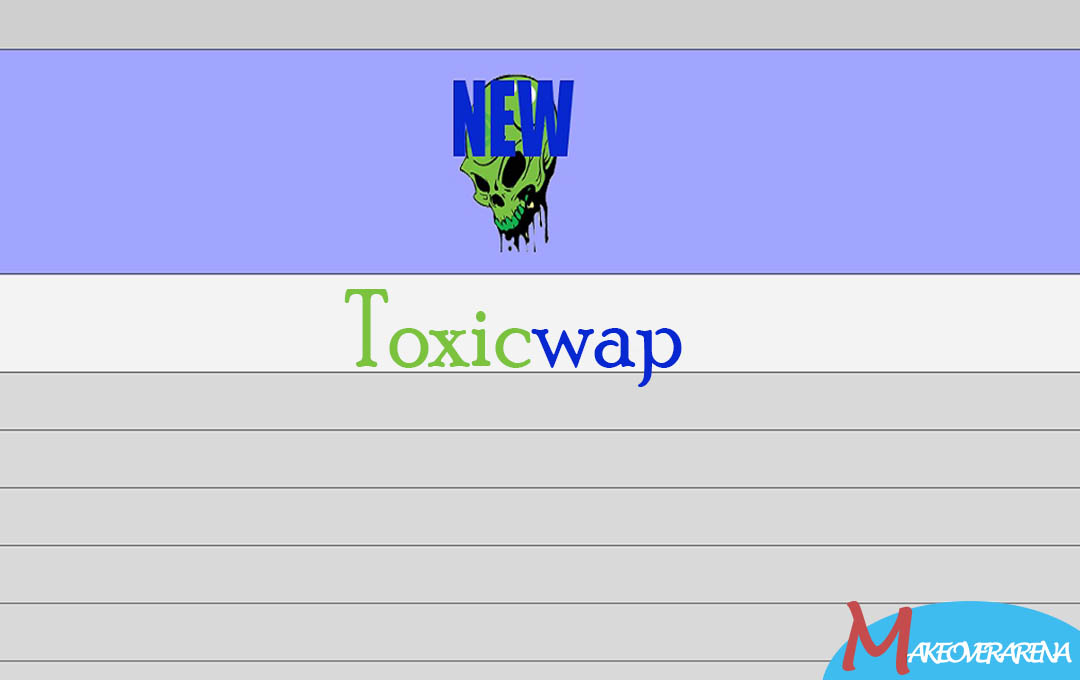 Toxicwap
