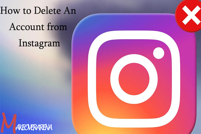 How to Delete An Account from Instagram