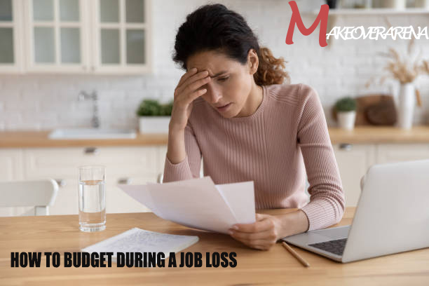 How to Budget During a Job Loss