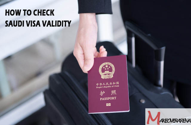 How to Check Saudi Visa Validity
