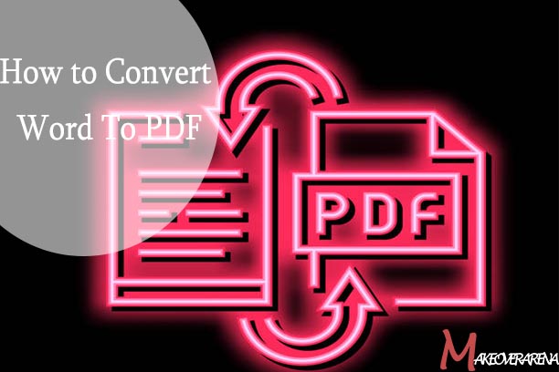 How to Convert Word To PDF