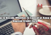 How to Decide Whether to Cancel or Keep an Unused Credit Card