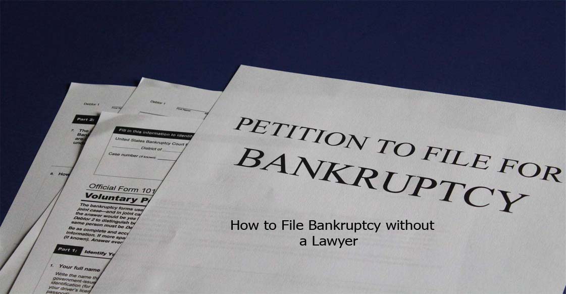 How to File Bankruptcy without a Lawyer