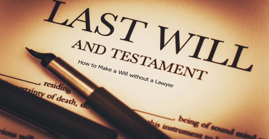 How to Make a Will without a Lawyer