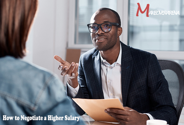 How to Negotiate a Higher Salary