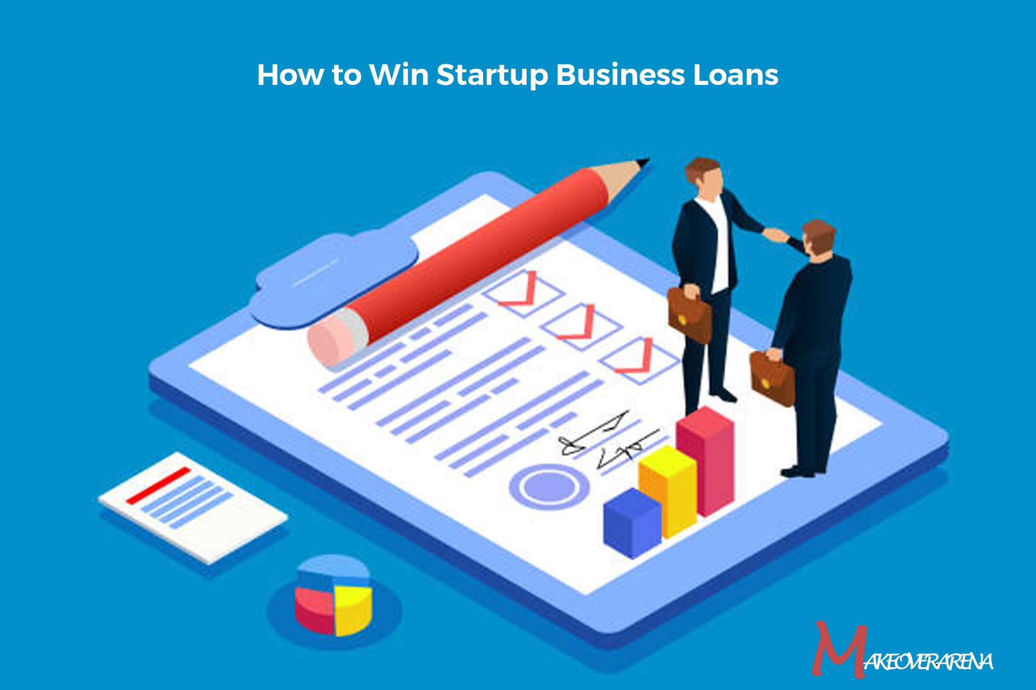How to Win Startup Business Loans