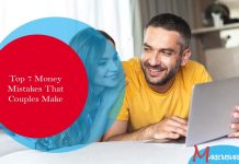 Top 7 Money Mistakes That Couples Make