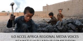 ILO ACCEL AFRICA REGIONAL MEDIA VOICES AGAINST CHILD LABOUR COMPETITION