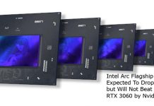 Intel Arc Flagship GPU Is Expected To Drop Very Soon but Will Not Beat the RTX 3060 by Nvidia