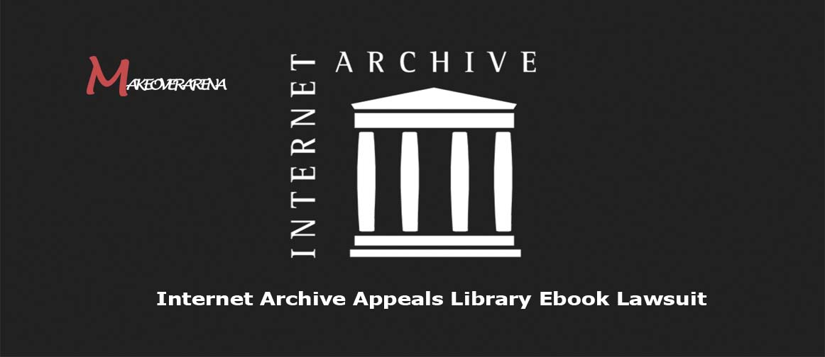 Internet Archive Appeals Library Ebook Lawsuit