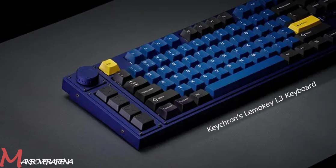 Keychron’s Lemokey L3 Keyboard