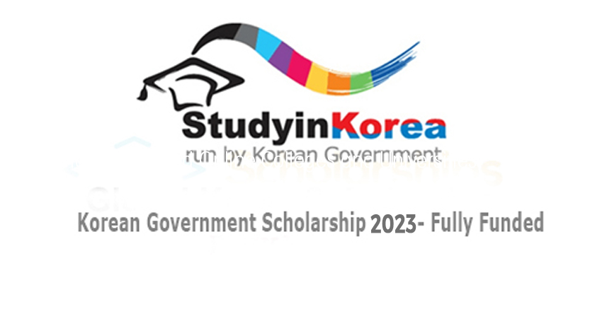 Korean Government Scholarship 2023- Fully Funded