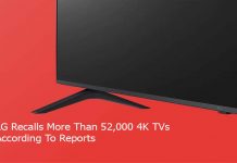 LG Recalls More Than 52,000 4K TVs According To Reports
