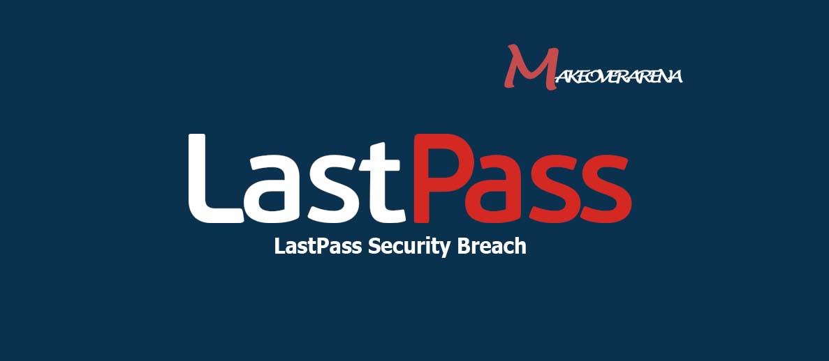 LastPass Security Breach