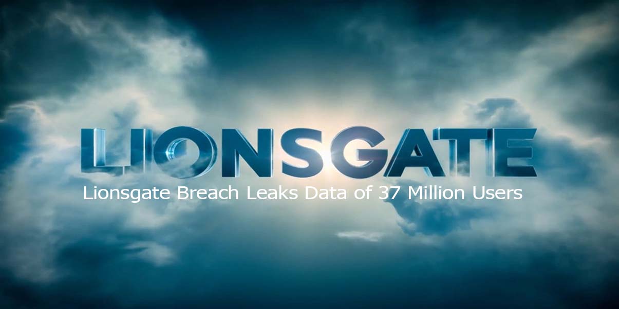 Lionsgate Breach Leaks Data of 37 Million Users