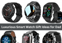 Luxurious Smart Watch Gift Ideas for Dad
