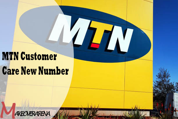 MTN Customer Care New Number