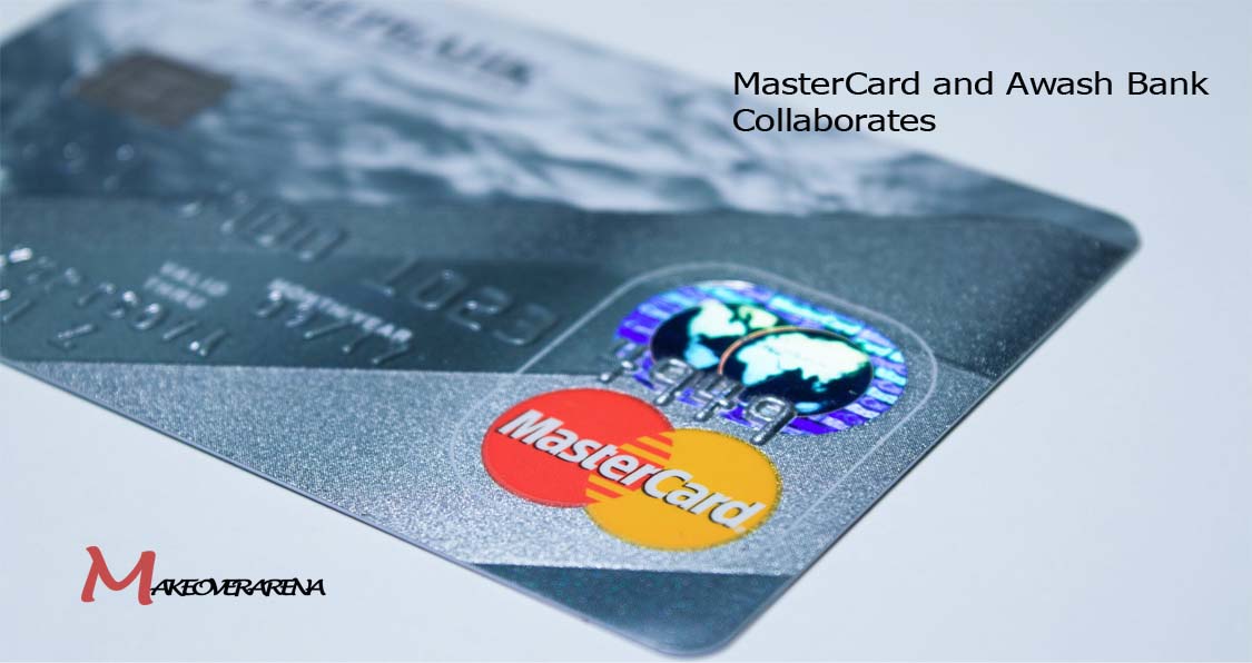 MasterCard and Awash Bank Collaborates