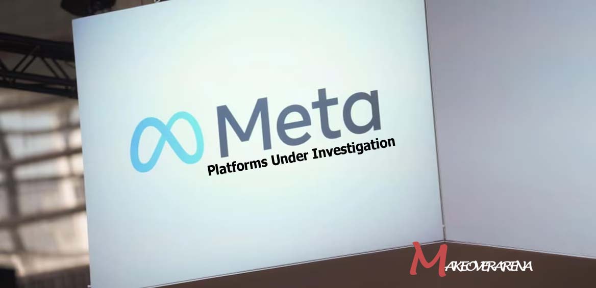 Meta Platforms Under Investigation