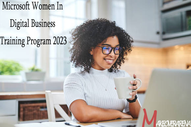 Microsoft Women In Digital Business Training Program 2023
