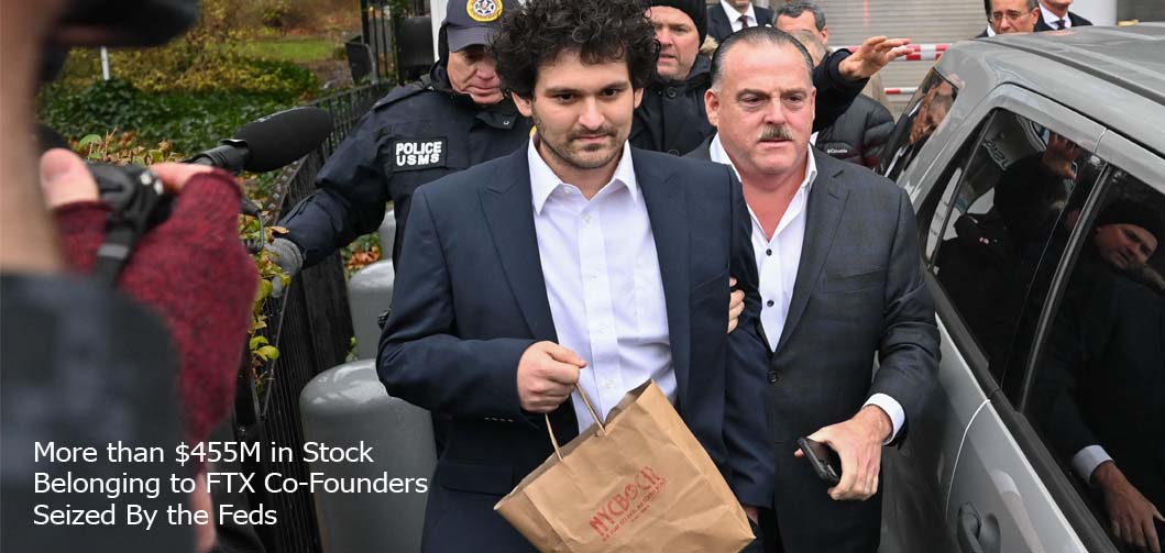 More than $455M in Stock Belonging to FTX Co-Founders Seized By the Feds