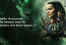 Netflix Announces the Release Date for Shadow and Bone Season 2