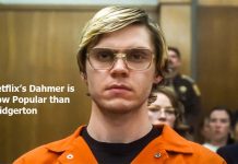 Netflix’s Dahmer is Now Popular than Bridgerton