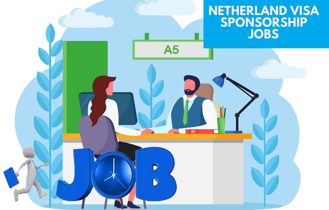 Netherlands Jobs with Visa Sponsorship