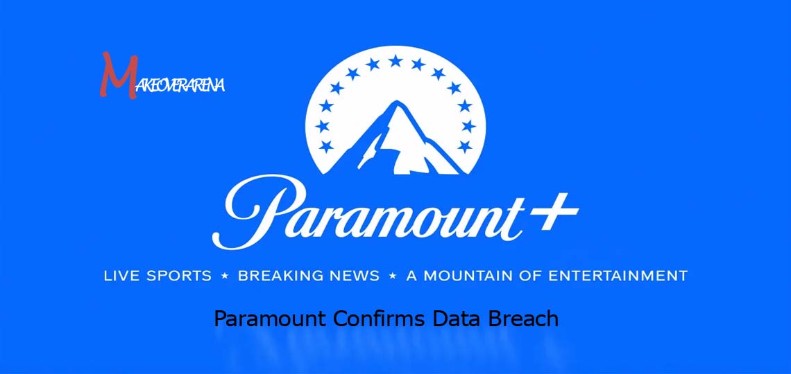 Paramount Confirms Data Breach