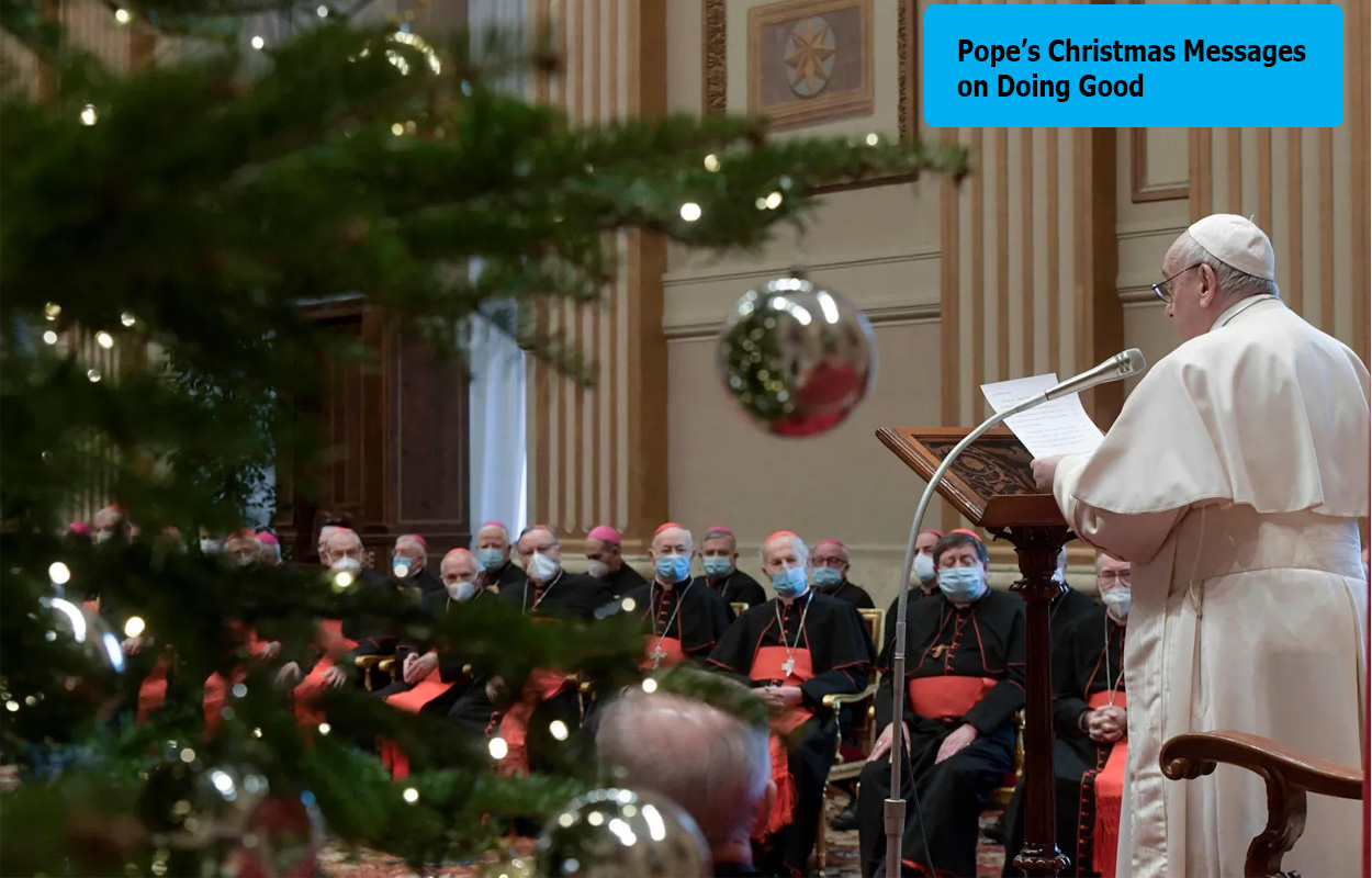 Pope’s Christmas Messages on Doing Good