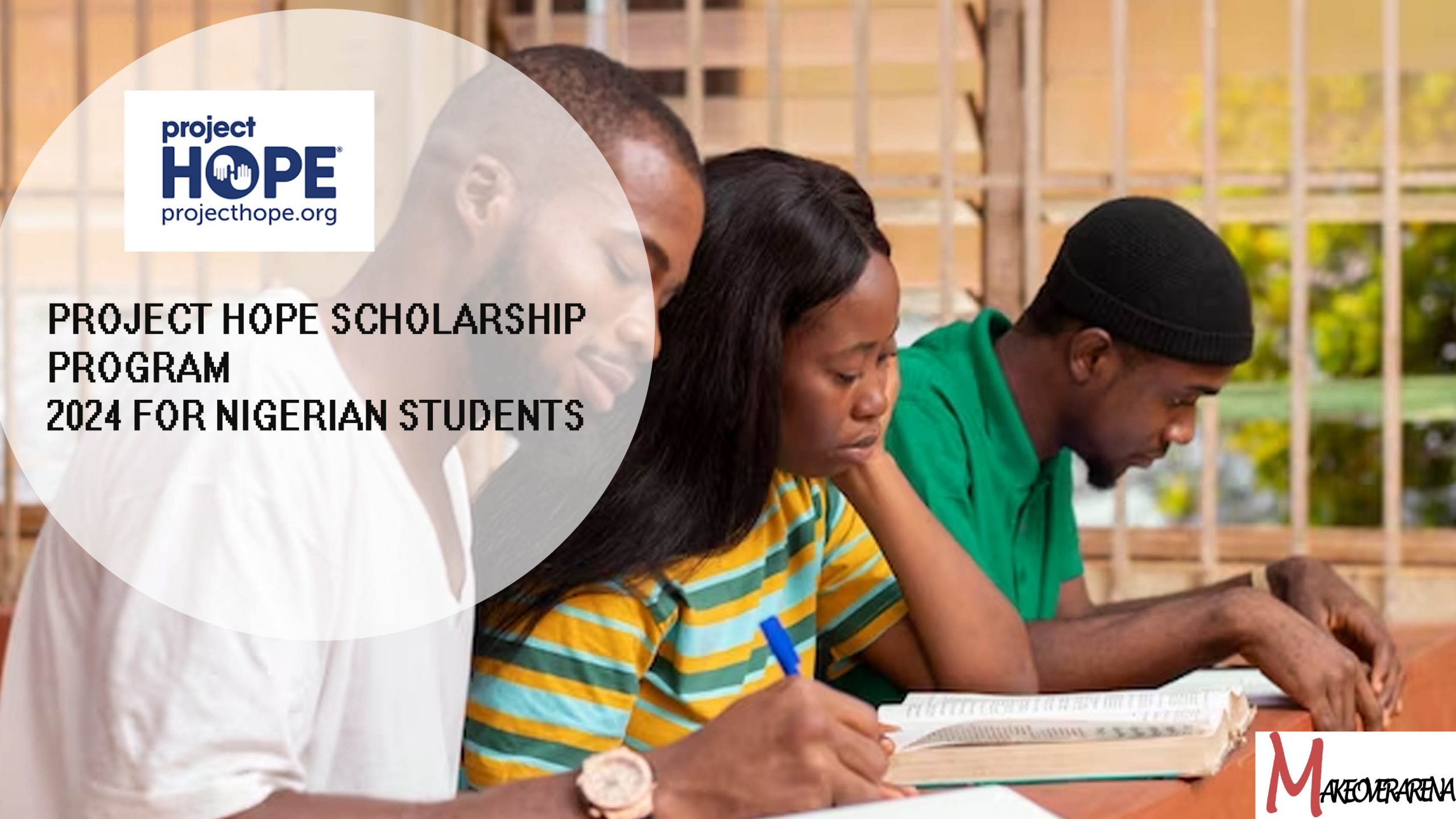 Project Hope Scholarship Program 2024 for Nigerian Students