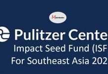 Pulitzer Center Impact Seed Fund (ISF) For Southeast Asia