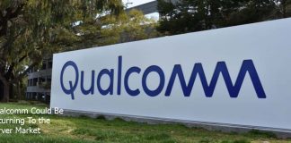 Qualcomm Could Be Returning To the Server Market