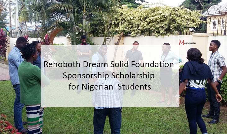 Rehoboth Dream Solid Foundation Sponsorship Scholarship for Nigerian  Students