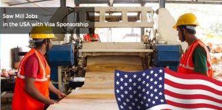 Sawmill Jobs in USA with Visa Sponsorship