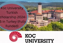 Koc University Turkish Scholarship 2024-25 in Turkey (Fully Funded)