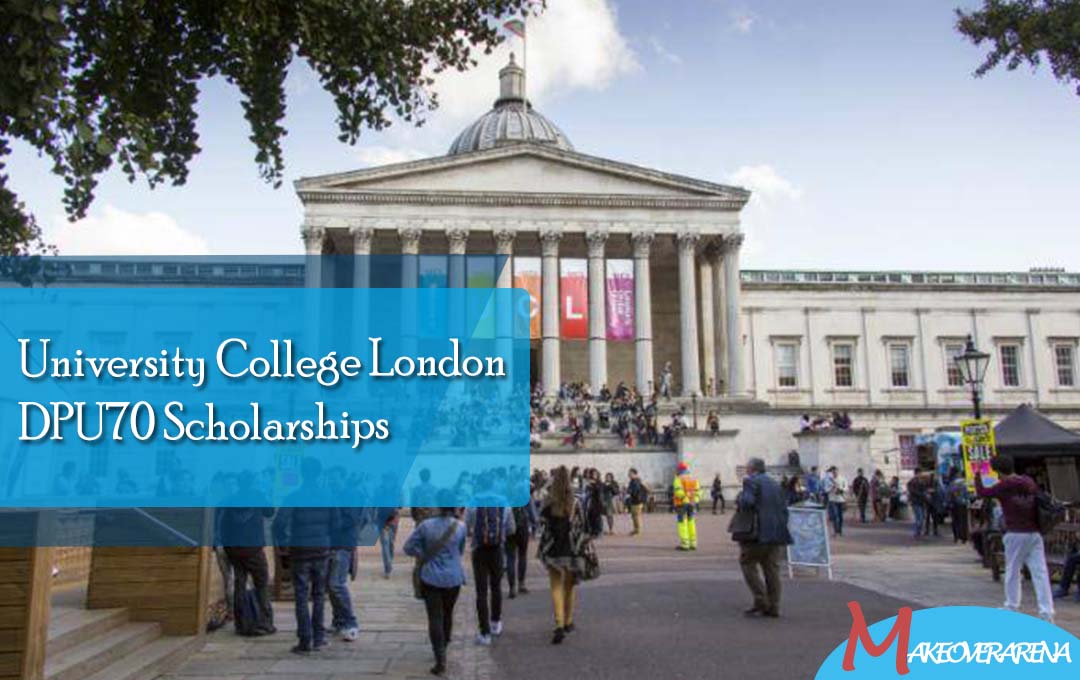 University College London DPU70 Scholarships 