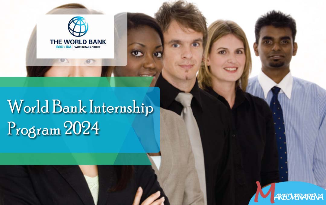 World Bank Internship Program 2024 