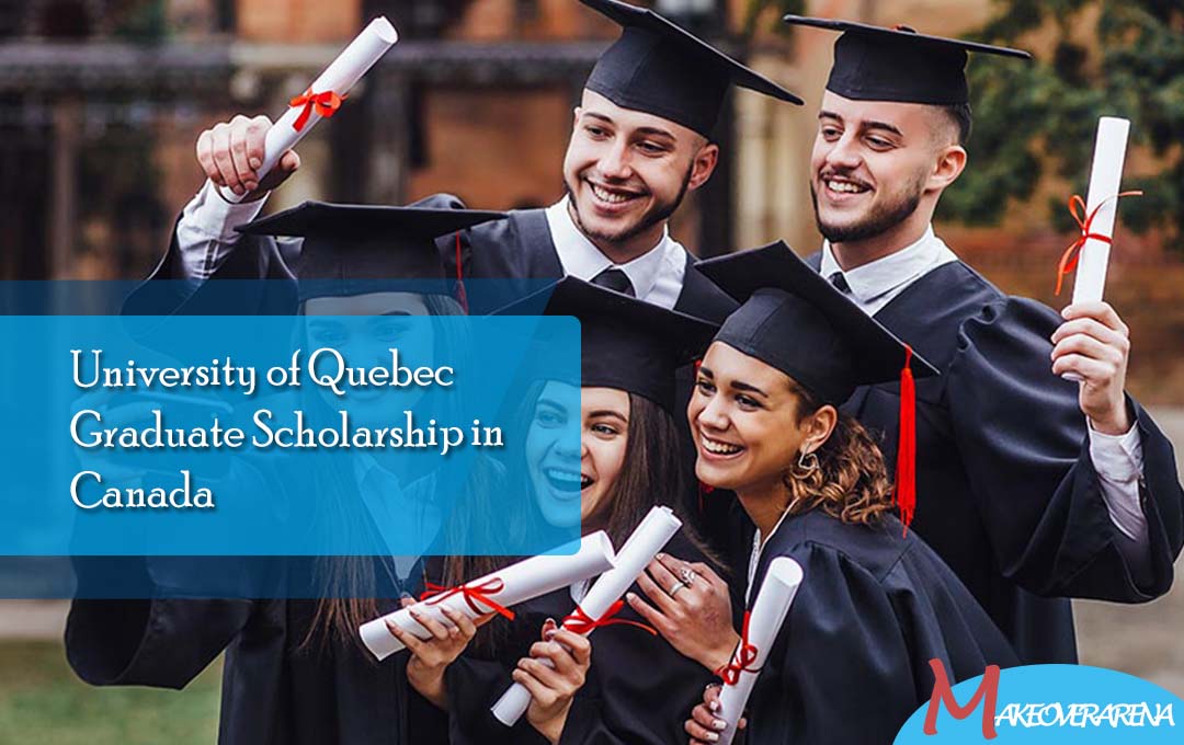 University of Quebec Graduate Scholarship in Canada 