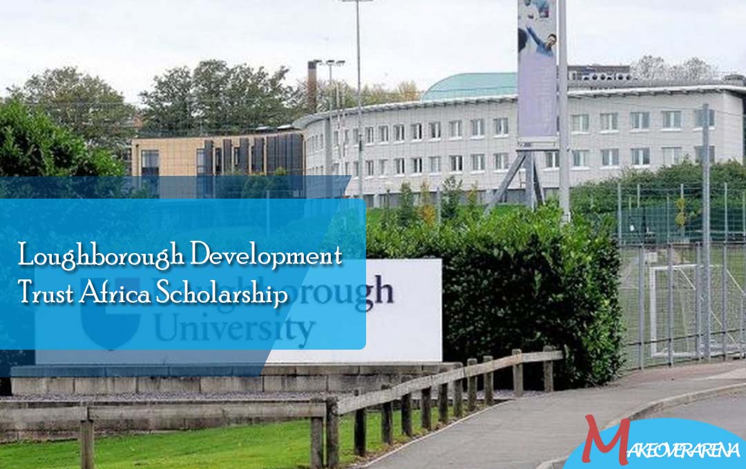 Loughborough Development Trust Africa Scholarship 