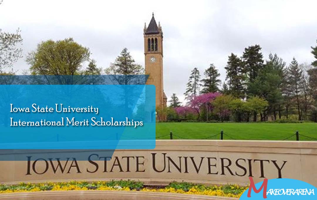 Iowa State University International Merit Scholarships