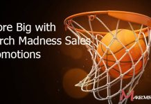 Score Big with March Madness Sales Promotions